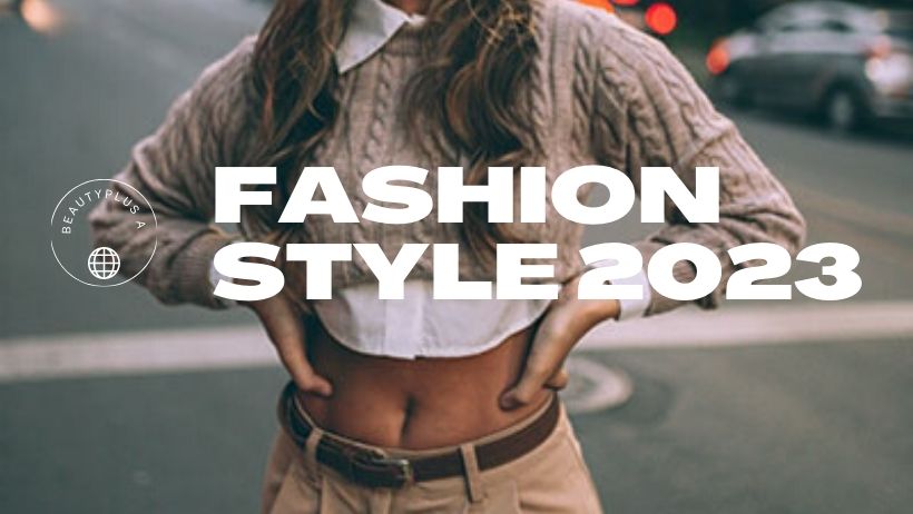 6 Popular Aesthetic Outfits Trends for 2023 & How to Edit Your OOTD Photos  - BeautyPlus