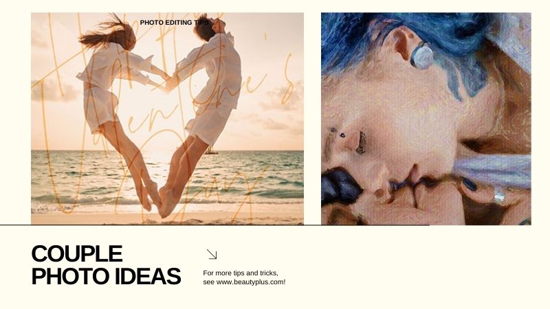 These Couple Photo Ideas & Edits are a must try