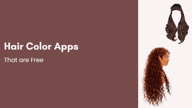7 Apps to Change Hair Color Virtually 2024 [Free & Paid]