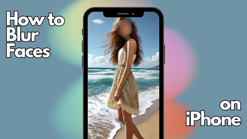 How to Blur Faces on iPhone-cover